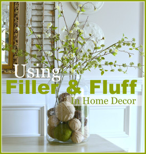 Using fluff and filler in home decor-thumbnail-stonegableblog.com