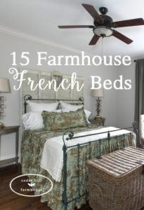 Farmhouse French Beds Friday Tip 21 | Cedar Hill Farmhouse | Bloglovin’